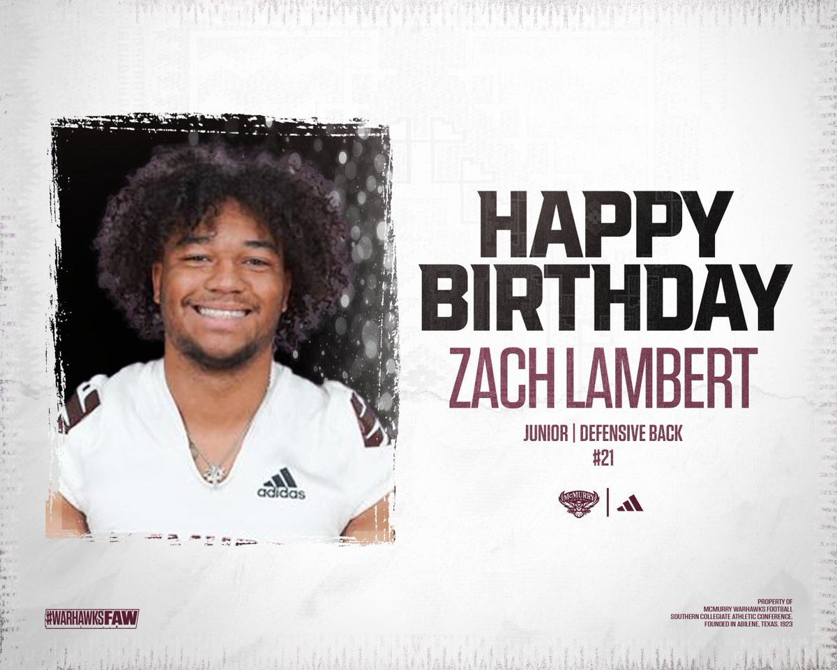 McMURRYFOOTBALL's tweet photo. Happy Birthday to Senior DB/OLB from Uvalde HS, ZACH LAMBERT!
Have a great day!

#WarHawksFAW
#DOMINATE
#GOOD https://t.co/mnQZ8FtoTR