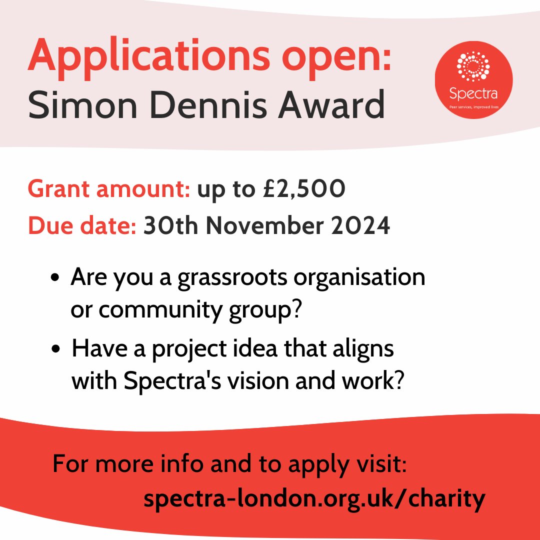 The Simon Dennis Award is open for applications! This round we especially want to hear from applicants working with and / or providing services for people who engage in sex work. 
📆 Due: 30/11/2024
💷 Grant: up to £2,500
🔗 Info &amp; application form: spectra-london.org.uk/charity/