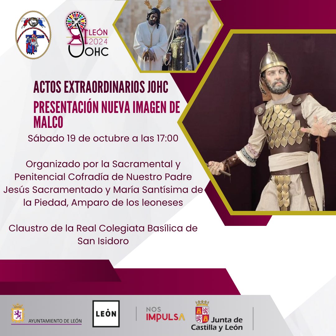 ACTOS EXTRAORDINARIOS JOHC

PRESENTACIÓN NUEVA IMAGEN DE MALCO

Sábado 19 de octubre a las 17:00

Organizado por la Sacramental y Penitencial Cofradía de Nuestro Padre Jesús Sacramentado y María Santísima de la Piedad, Amparo de los leoneses

Basílica de San Isidoro
