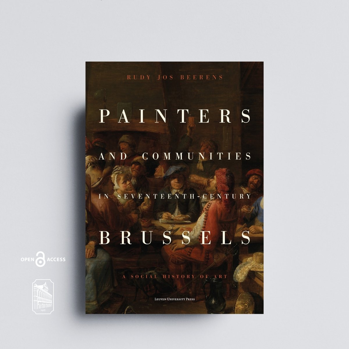 LeuvenUP's tweet image. Available in paperback and #OpenAccess 🔓
📖 'Painters and Communities in Seventeenth-Century Brussels', by Rudy Jos Beerens
➡ bit.ly/4h8IGEC
💬 Q&A with Rudy Jos Beerens
🔗 bit.ly/3NxxF25
#BrusselsPainting #EarlyModernArt #SocialHistory
#Art #Baroque