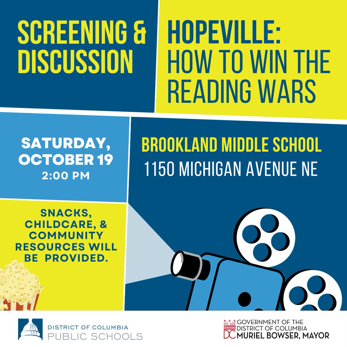 DCPS will host a free screening of Hopeville: How to Win the Reading Wars📚 Join us for a discussion and resources to support your child's reading success. 

🗓️Saturday, October 19 at 2 PM
📍Brookland Middle School – 1150 Michigan Ave, NE

🍿Snacks and childcare provided.