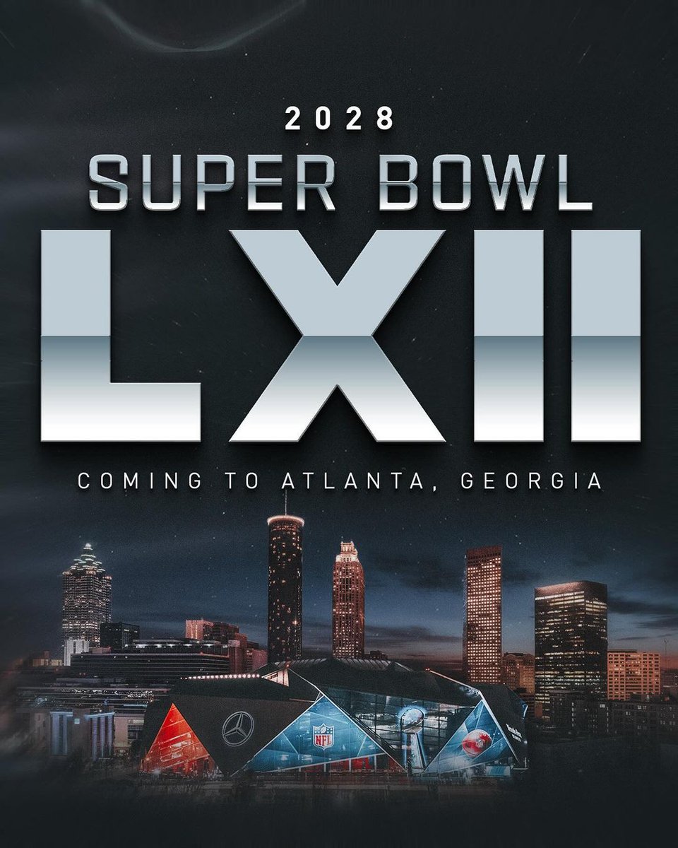 BREAKING: The NFL has selected Atlanta to host the Super Bowl at Mercedes Benz Stadium in 2028.