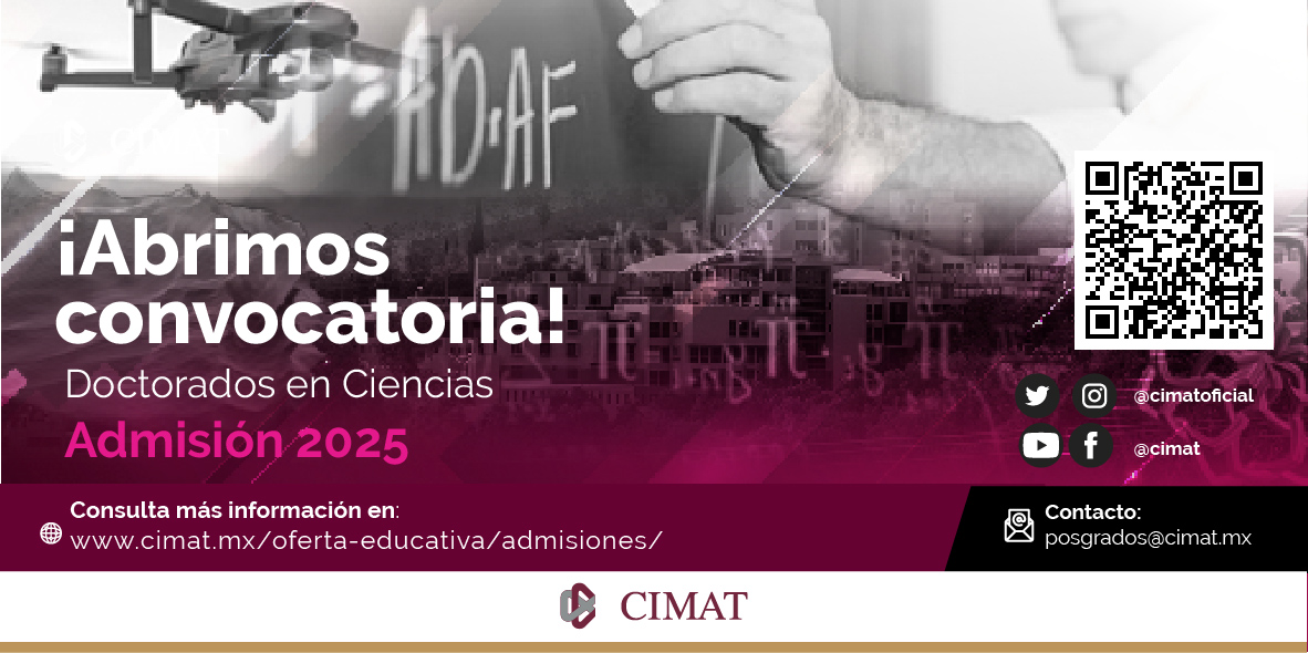 ¡Convocatoria abierta! 📚🎓 
¿Te gustaría dar el siguiente paso en tu carrera académica? Puedes ser parte de la #ComunidadCIMAT con un Doctorado en Ciencias en 2025.
