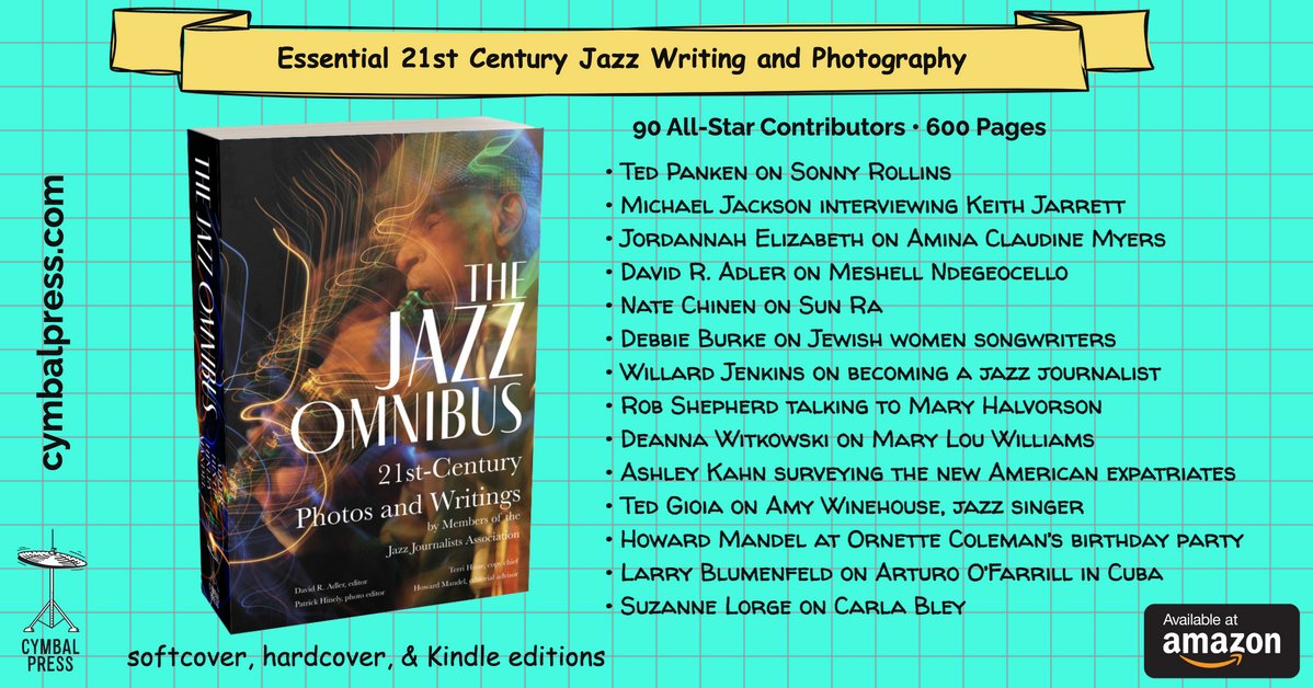 RELEASE DAY! "The Jazz Omnibus: 21st Century Photos and Writings by Members of the Jazz Journalists Association" features 90 contributions by the finest music writers and photographers in a spectacular anthology. Available today from Cymbal Press! amzn.to/406SF7I