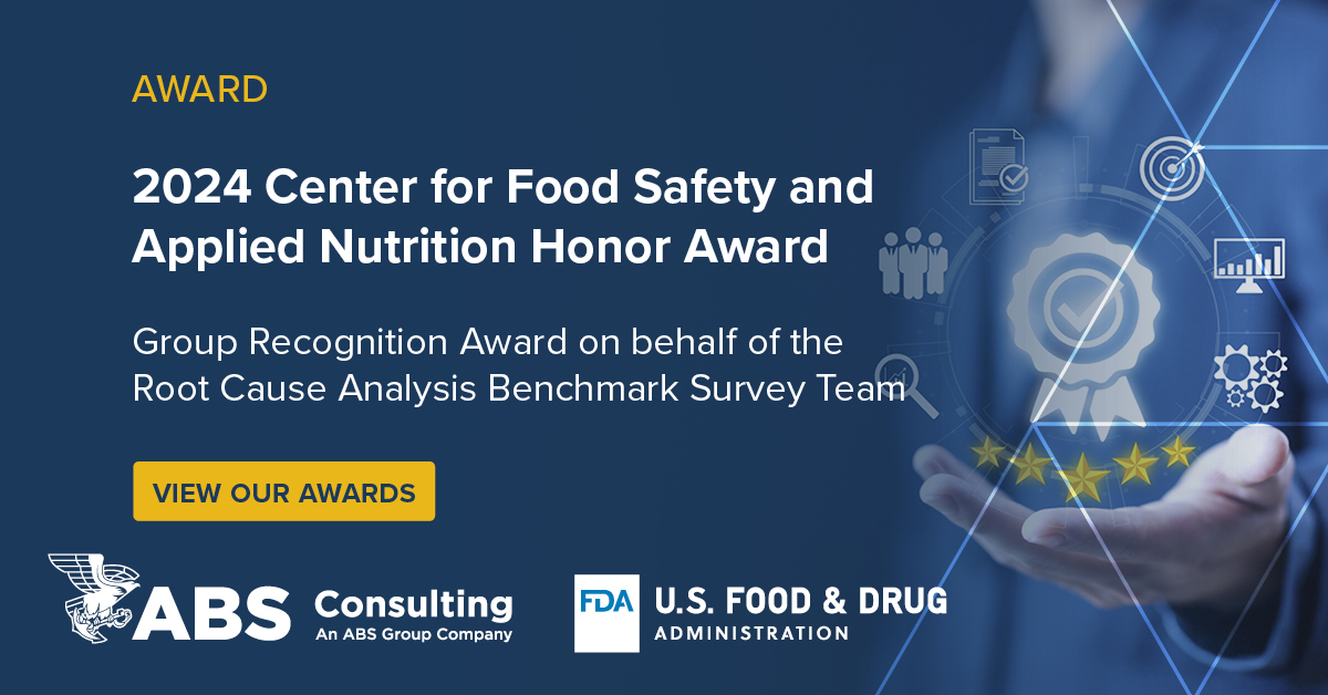 _ABSGroup's tweet image. 📢 Excited to announce our team, under contract with Brillient Corp., was named for CFSAN Honor Group Recognition Award by @US_FDA on behalf of #RootCauseAnalysis Benchmark Survey Team, recognizing us for developing benchmark report to aid w/ industry guidance development. #FDA