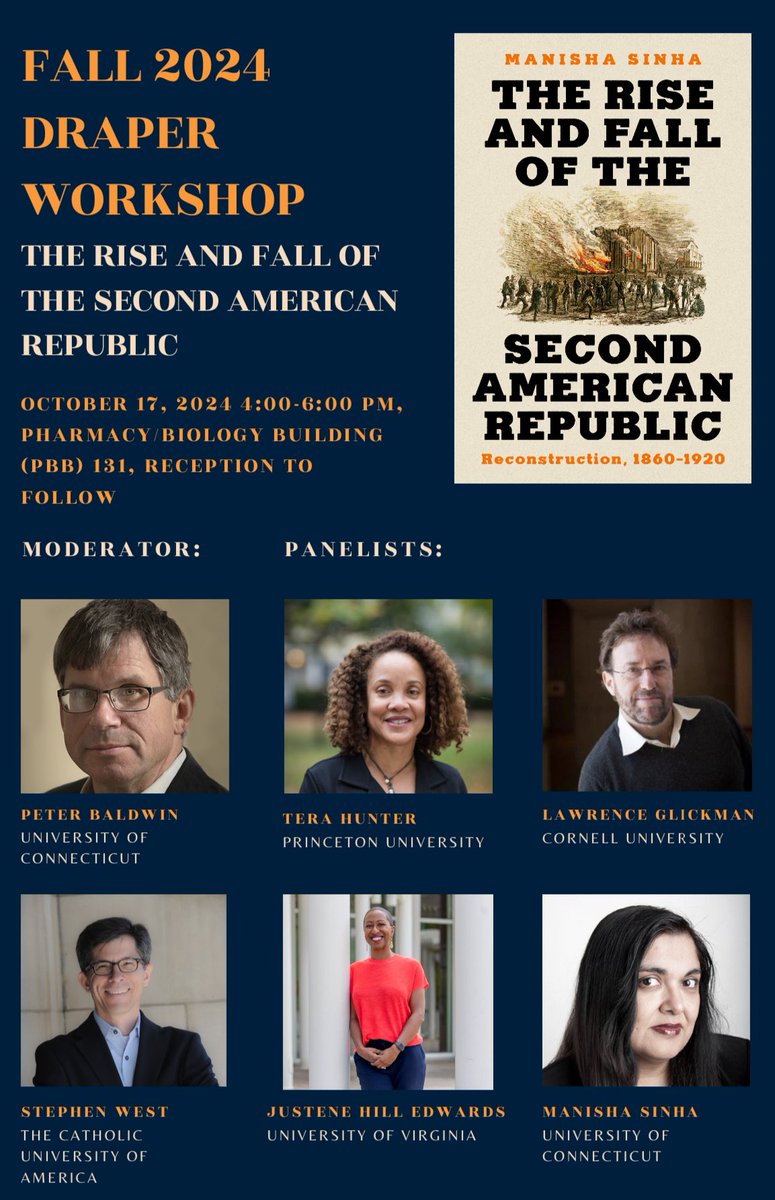 Join us this Thursday for the Fall 2024 Draper Workshop! We are so excited to welcome our fantastic panelists to Storrs to discuss <a href="/ProfMSinha/">Manisha Sinha</a> ‘s new book! 

Livestream link to be posted here, on the day of the event