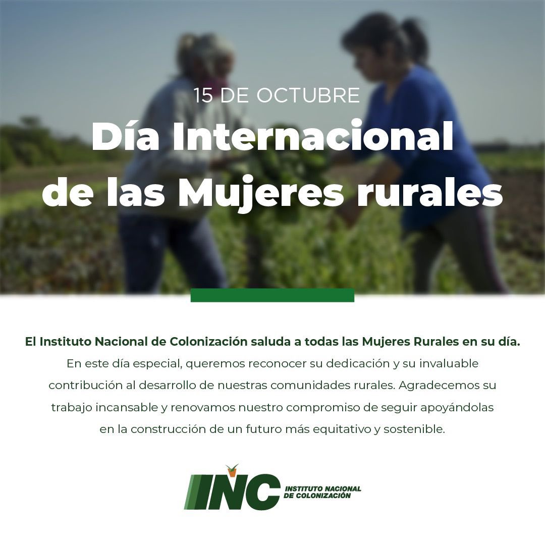 👩🏻‍🌾 El Instituto Nacional de Colonización saluda a todas las Mujeres Rurales en su día 🌾

#MujeresRurales #DiaInternacionaldelaMujerRural 
#INC  #DesarrolloRural