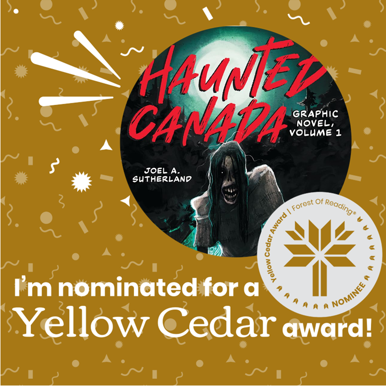 joelasutherland's tweet photo. Woo hoo! 🎉 I'm so excited to share the news that HAUNTED CANDA: THE GRAPHIC NOVEL has been nominated for the #ForestofReading Yellow Cedar Award! What a thrill and an honour to know my book will be read by so many students this school year. #ireadcanadian @ForestofReading 👻 https://t.co/4qPe9aaPM0