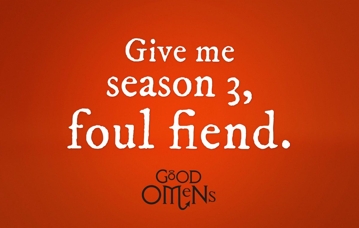 C'mon, <a href="/PrimeVideo/">Prime Video</a> <a href="/AmazonMGMStudio/">Amazon MGM Studios</a>, #ResumeGoodOmens3 and #GiveMeS2OnDVDOrGiveMeDeath