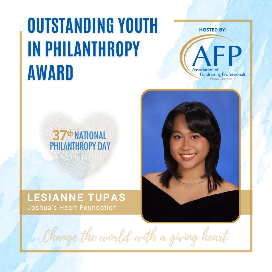 AFPMiami's tweet photo. Congratulations to Lesianne Tupas for the AFP Miami National Philanthropy Day Outstanding Youth in Philanthropy Award Honoree!
Let’s celebrateLesianne Tupas together at this year’s National Philanthropy Day. https://t.co/JHLYBCQ4Nz

#afpmiami #joshuasheartfoundation https://t.co/1U9pfc9kgX
