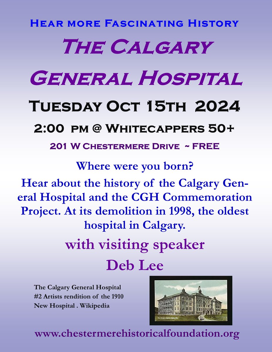 ChestermereF's tweet photo. Today, 2pm hear the history of the Calgary General Hospital and plans to further commemorate its long history. 201 W Chestermere Drive, Chestermere, Whitecappers 50+ room, FREE, stay for coffee/tea and snacks. @CityChestermere https://t.co/fAV34FN5nw