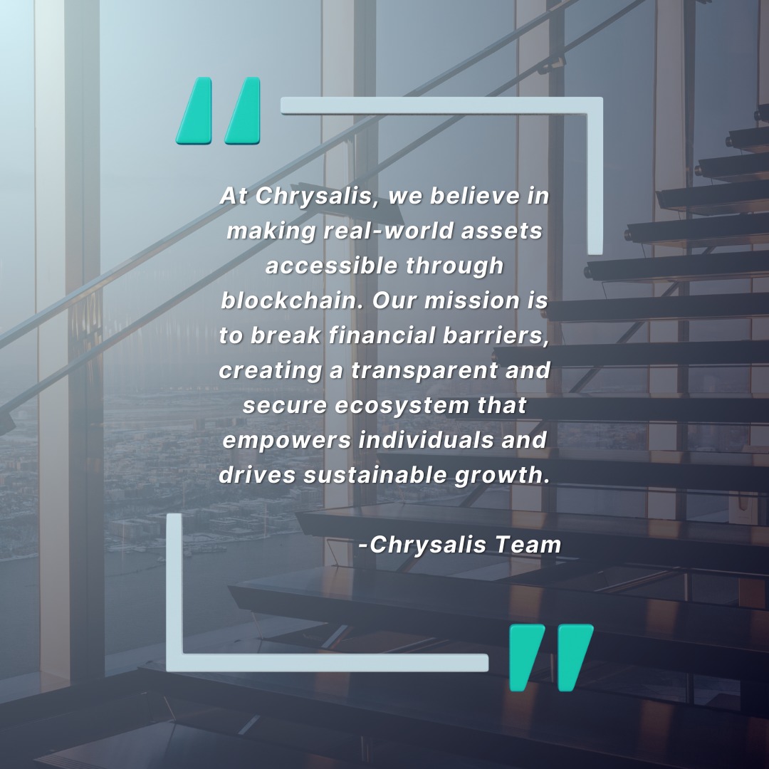 We believe in making real-world assets accessible through blockchain. At Chrysalis, we’re breaking financial barriers and building a transparent, secure ecosystem that empowers individuals and drives sustainable growth. 🌍🔗 #Chrysalis #team #Blockchain #Tokenization
