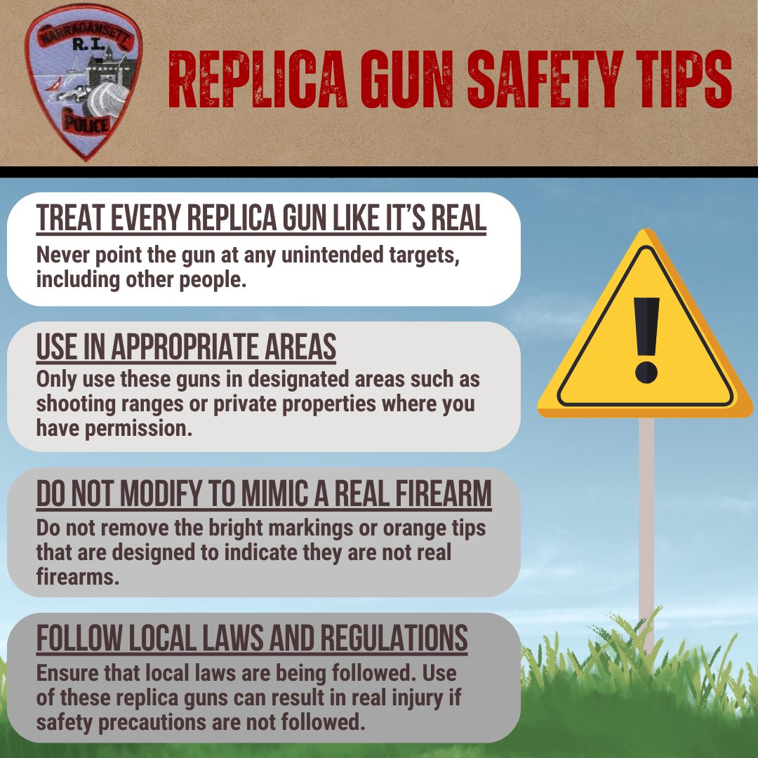 The Narragansett Police Department would like to share the following safety tips as it relates to replica guns. 
For more information, please visit cpsc.gov/FAQ/Toy-Look-A…