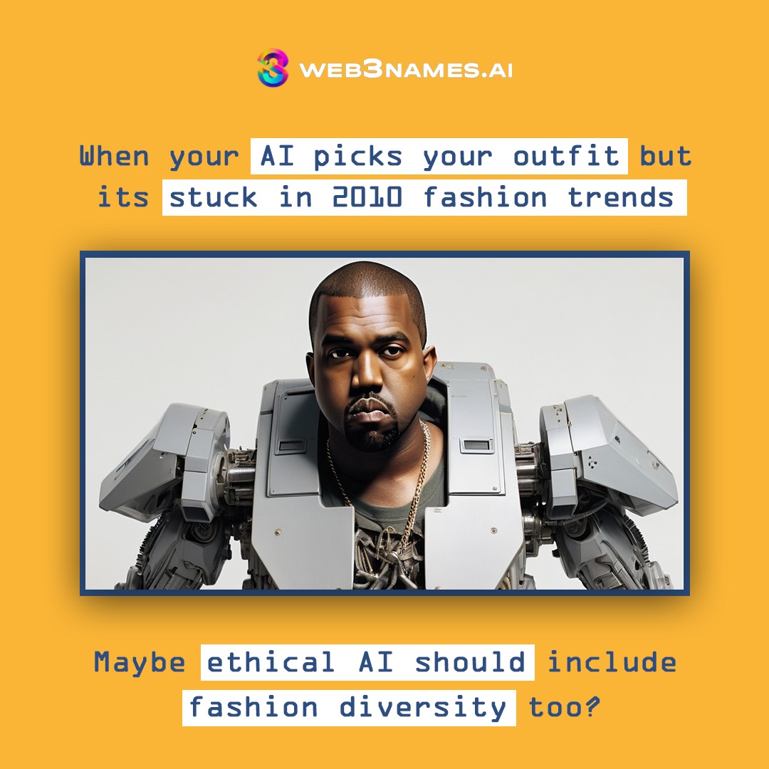Web3Names_Ai's tweet photo. "When your AI picks your outfit, but it's stuck in 2010." 🤖👗
Maybe ethical AI needs a fashion upgrade too?
👉 Take control of your AI with a .Web3 domain at https://t.co/VQuqf4s032
#web3 #blockchain #instaai #fashionAI #Domains https://t.co/SagcQAK24k