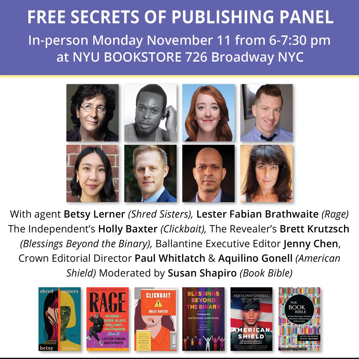 Susan Shapiro (@susanshapironet) on Twitter photo Free #nyc #publishing panel <a href="/nyubookstores/">NYU Bookstores</a> 6 pm Monday 11/11 with luminaries <a href="/SergeantAqGo/">Staff Sergeant Gonell, Aquilino</a> <a href="/CounterpointLLC/">Counterpoint Press</a> agent <a href="/BetsyLerner/">Betsy Lerner</a> <a href="/EW/">Entertainment Weekly</a>'s Lester Brathwaite <a href="/Independent/">The Independent</a>'s <a href="/h0llyb4xter/">Holly Baxter</a> <a href="/the_revealer/">The Revealer</a>'s <a href="/BrettKrutzsch/">Brett Krutzsch, Ph.D.</a> <a href="/penguinrandom/">Penguin Random House 🐧🏠📚</a> editors <a href="/p_whitlatch/">Paul Whitlatch</a> & Jenny Chen <a href="/nyuniversity/">New York University</a> Free #nyc #publishing panel <a href="/nyubookstores/">NYU Bookstores</a> 6 pm Monday 11/11 with luminaries <a href="/SergeantAqGo/">Staff Sergeant Gonell, Aquilino</a> <a href="/CounterpointLLC/">Counterpoint Press</a> agent <a href="/BetsyLerner/">Betsy Lerner</a> <a href="/EW/">Entertainment Weekly</a>'s Lester Brathwaite <a href="/Independent/">The Independent</a>'s <a href="/h0llyb4xter/">Holly Baxter</a> <a href="/the_revealer/">The Revealer</a>'s <a href="/BrettKrutzsch/">Brett Krutzsch, Ph.D.</a> <a href="/penguinrandom/">Penguin Random House 🐧🏠📚</a> editors <a href="/p_whitlatch/">Paul Whitlatch</a> & Jenny Chen <a href="/nyuniversity/">New York University</a>