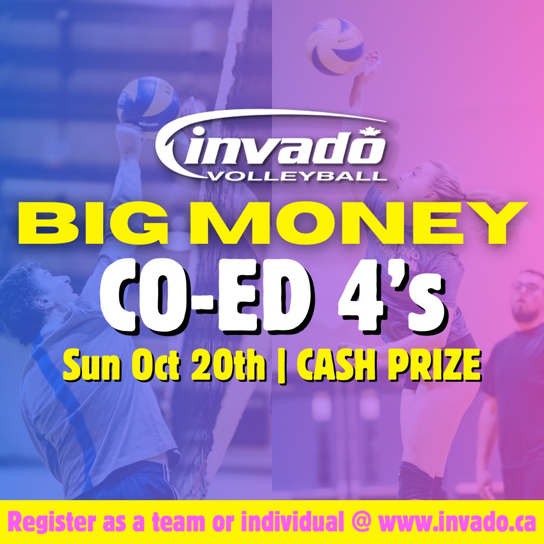 Join us on Sunday Oct 20th for your chance to win BIG MONEY at Invado's CO-ED 4's Tourney! 

🏐 $500 for 1st place in Tier 1
🏐 Limited Edition Invado TEES for all winners!

Register as an individual, with a friend, or as a team @ invado.ca/tournaments