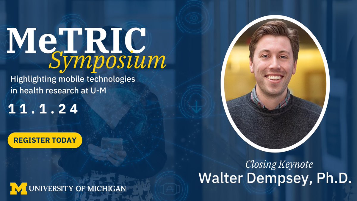 🎙️Meet our MeTRIC Symposium closing keynote, Walter Dempsey, Ph.D., from the <a href="/d3_center/">d3center</a>. 

Details about his presentation and the complete lineup of speakers have been posted! 

➡️View and register at michmed.org/Z7kr2 

#umichMeTRIC