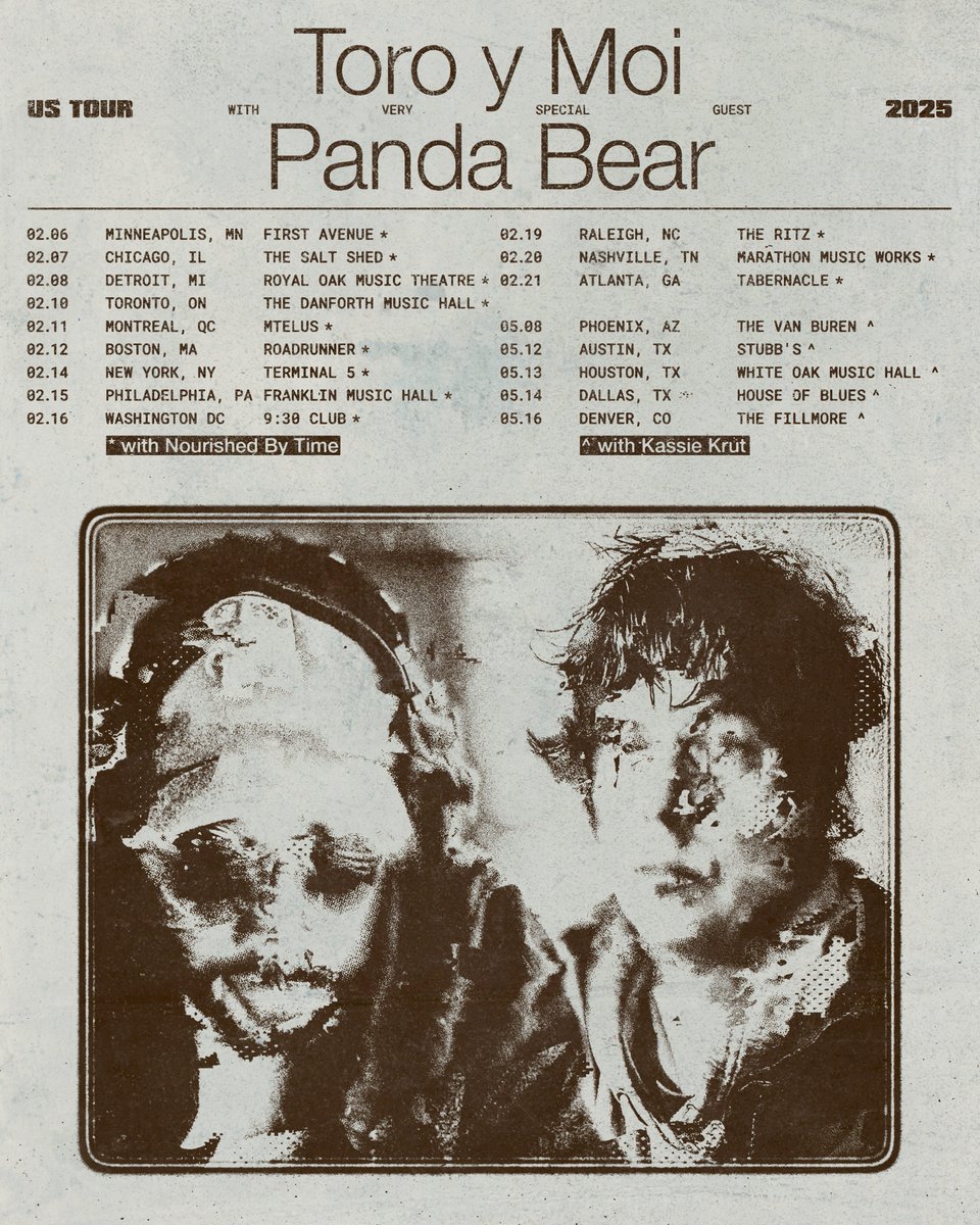 Toro y Moi (@toroymoi) on Twitter photo excited to hit the road with very special guest <a href="/pandabear/">Panda Bear</a> in the us in 2025🫂☯️ we’ll be joined by <a href="/nourishedbytime/">marcus of nourished by time</a> and <a href="/KassieKrut/">KassieKrut</a> in select cities.
presale begins tomorrow and general on sale this friday. sign up to get the code: toroymoi.com/#live
🎨: brodie kaman excited to hit the road with very special guest <a href="/pandabear/">Panda Bear</a> in the us in 2025🫂☯️ we’ll be joined by <a href="/nourishedbytime/">marcus of nourished by time</a> and <a href="/KassieKrut/">KassieKrut</a> in select cities.
presale begins tomorrow and general on sale this friday. sign up to get the code: toroymoi.com/#live
🎨: brodie kaman