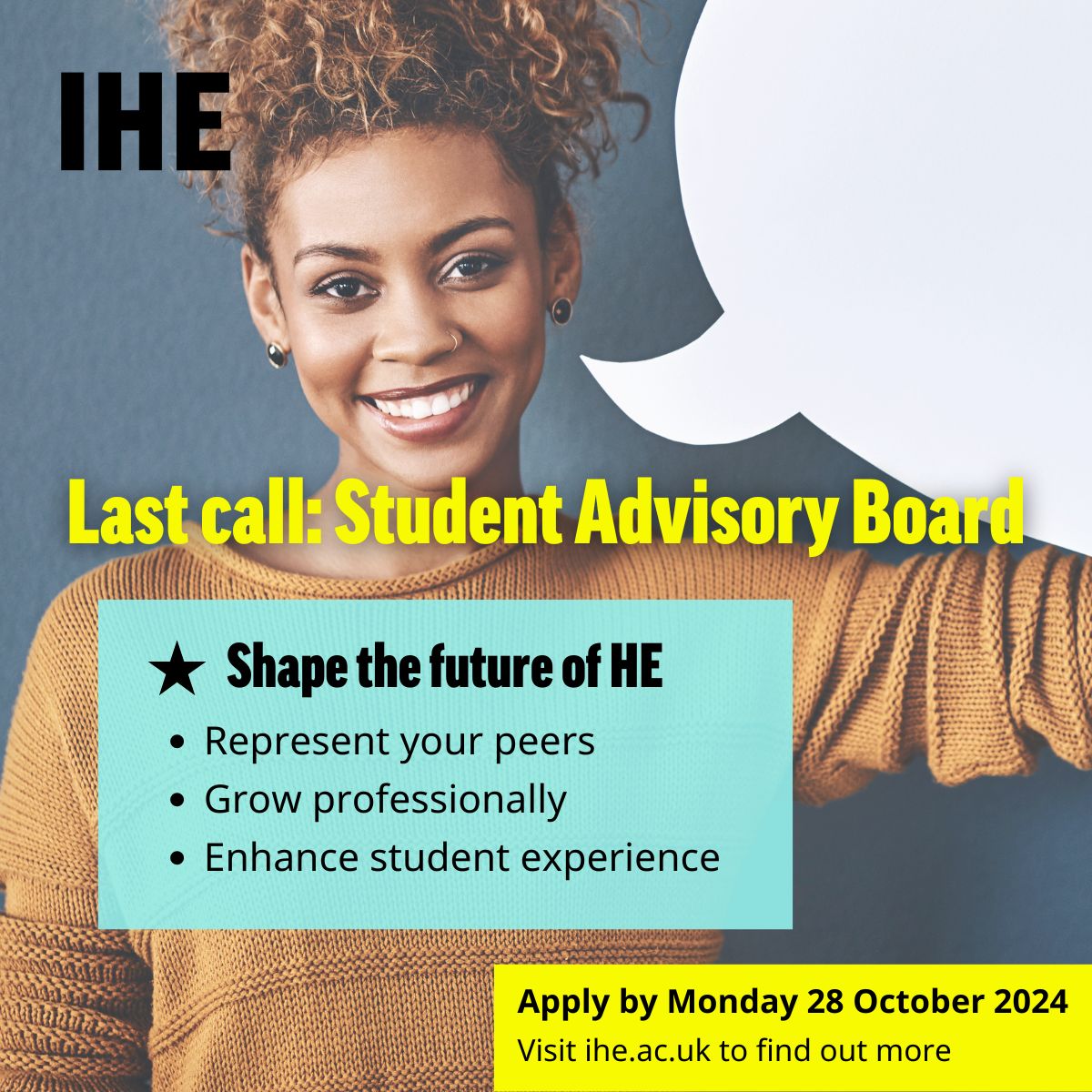 🔊 Last call to join our Student Advisory Board before the 4 November online meeting! Speak up for students, feedback to national decision-makers, build your network, and boost leadership skills. 🔗 Apply now: ihe.ac.uk/latest/news/jo… #StudentVoice #HigherEd