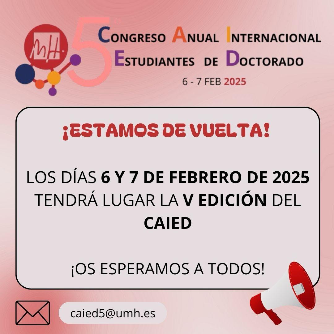CAIED_UMH's tweet photo. 🌍📅 ¡V Edición del Congreso Internacional de Estudiantes de Doctorado (CAIED)! 🧑🎓👩🎓 6-7 febrero 2025. Temas actuales en investigación 📚. ¡Pronto más detalles e inscripciones! 🚀 #VCAIED #CAIED https://t.co/OhBTho320m