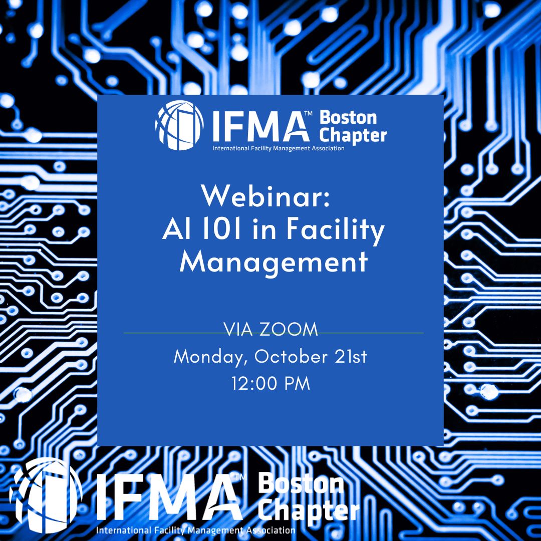 Don't miss IFMA Boston's Webinar on AI in Facility Management with Alessandro Agnello, CEO and Founder of True Data Ops.  Register here:  bit.ly/3NrXm49