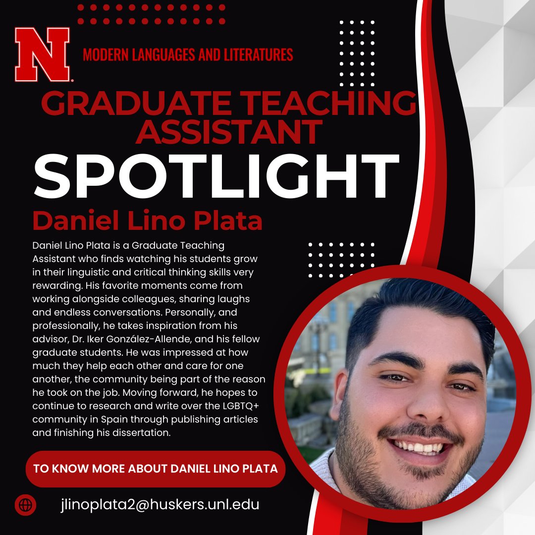 Meet Daniel Lino Plata! Daniel is a GTA under the department of Modern Languages and Literatures. Daniel finds it rewarding to see the growth students achieve in the classroom and being able to guide them.

Thank you for all of your hard work!
#gobigred #unl #spanish