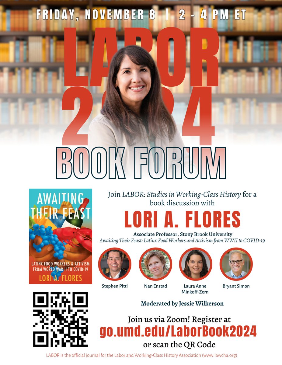 We’re thrilled to announce LABOR's 2024 Big Book Forum will be Fri. Nov. 8, 2-4pm (ET), via Zoom, highlighting Lori Flores’ (<a href="/lori_flori/">Lori frederick</a>) upcoming book: Awaiting Their Feast (<a href="/UNC_Press/">UNC Press</a>). The event is free and open to the public. Click here to register: go.umd.edu/LaborBook2024