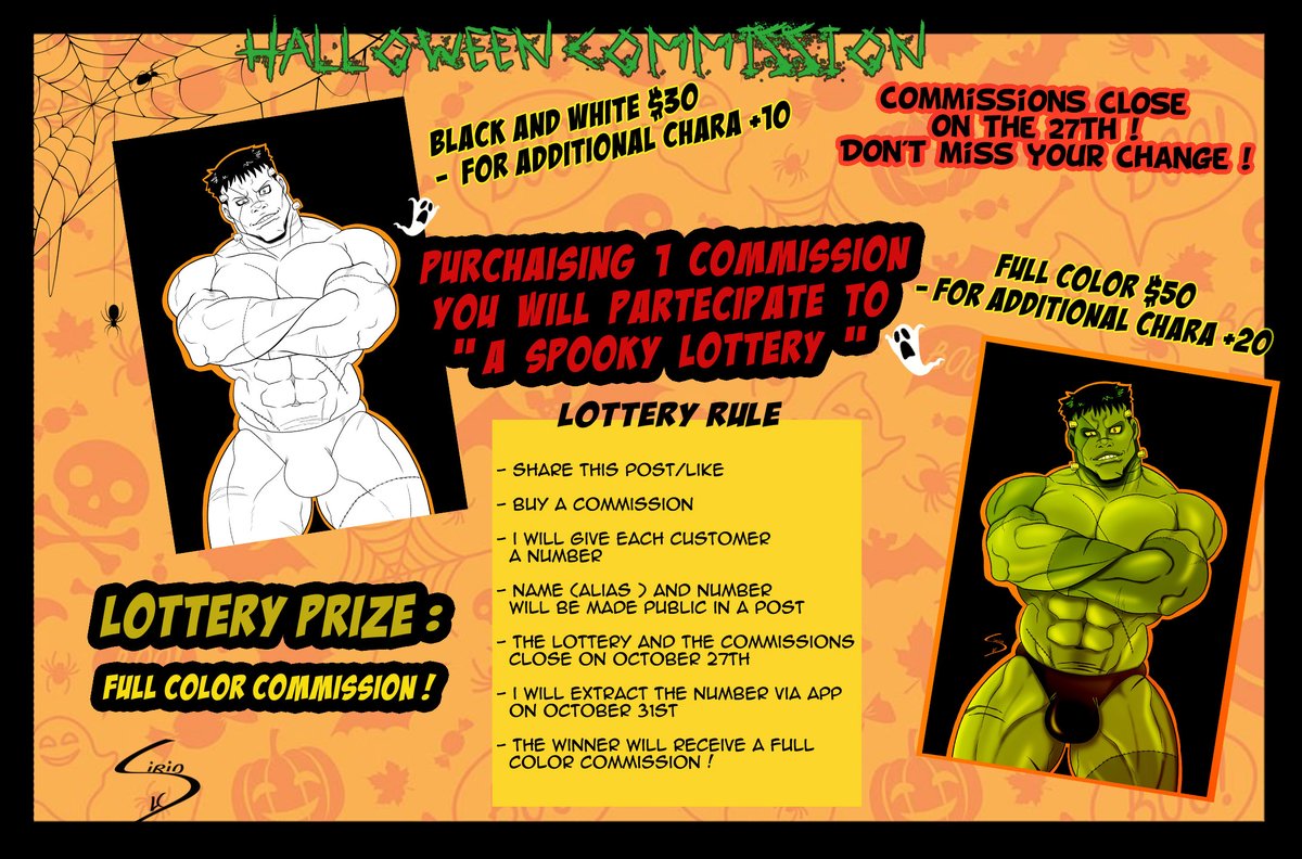 🎃Halloween Commission + Lottery 🎃

Purchaising 1 commission you will partecipate to 
 👻 "A spooky lottery " 👻

💀Follow the LOTTERY RULE ! ⬇️

💀1 winner 

💀LOTTERY PRIZE : 1 chara full color commission !  

Good Luck !🙂