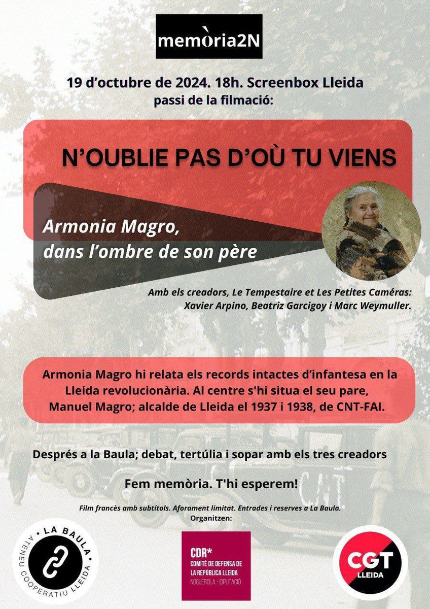 [CDR NOGUEROLA]
Dissabte recordarem la figura d'en Manuel Magro (alcalde de Lleida 1937 -1938 i membre de la CNT-FAI) i la Lleida revolucionària amb la projecció del documental 'N'oublie pas d'où tu viens'.

📅 Dissabte 19/10
🕒 18:00h 
📍 Screenbox Lleida