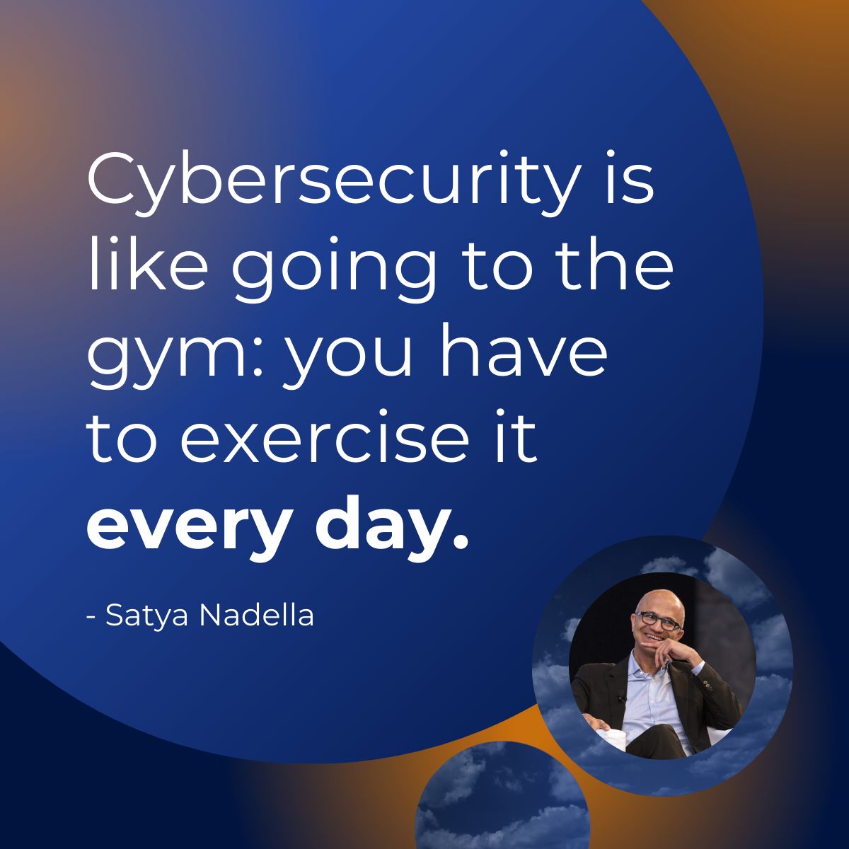 According to Satya Nadella, CEO of Microsoft, regular updates, continuous monitoring, and frequent security audits are necessary to keep your defenses strong against evolving threats.