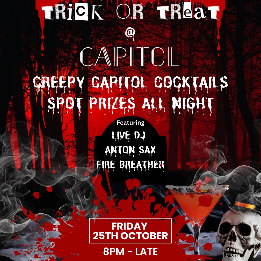 Join us for our Halloween night on Friday the 26th October from 8pm-Late👻

Live DJ all night, spot prizes all night, Anton Sax, Fire Breathers &amp; all the Capitol Vibes🌟!!!!

#capitollounge