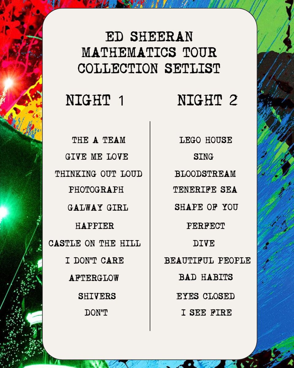If you could only attend one Ed show based off of these Mathematics Tour Collection setlists, which one would it be?