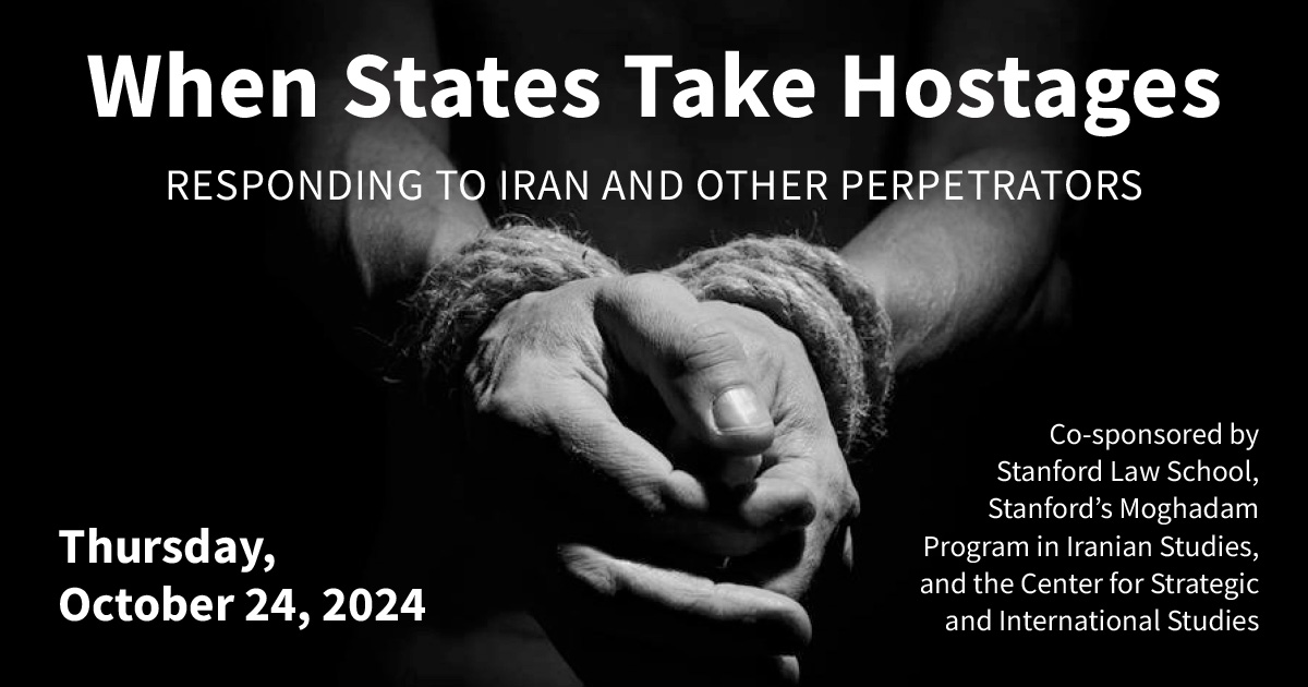 📢 EVENT | Join us for a half-day summit investigating the legal and policy challenges associated with the rise of state hostage taking.

🗓️ Oct. 24, 2024
⏰ 9am-1pm
📍 Stanford Law School

✅ Register: bit.ly/3UbeteB

Co-sponsored by <a href="/StanfordLaw/">Stanford Law School</a>, <a href="/StanfordISP/">SU Iranian Studies</a>, <a href="/CSIS/">CSIS</a>.