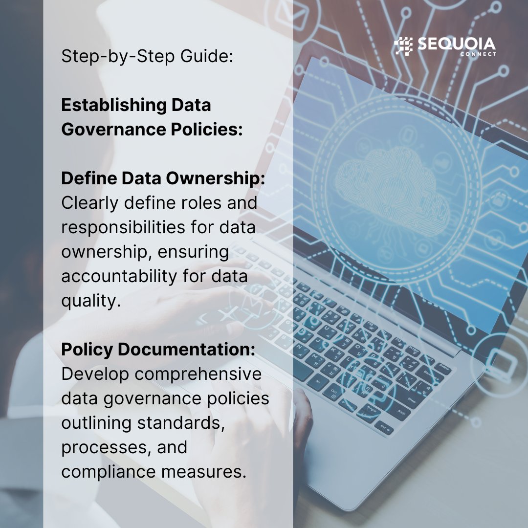 SequoiaConnect's tweet image. Elevate your data quality! Follow our step-by-step guide on establishing governance policies, implementing quality frameworks, and conducting training programs to improve data governance and ensure high-quality data. 📊🌐 #SequoiaConnect #DataGovernance #TechHowTo