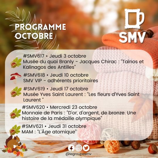 📣 Demandez le programme ! 
Les événements sont confirmés le week-end précédent la sortie.
En octobre, nous avons filé et nous irons à / au :
📍 <a href="/quaibranly/">musée du quai Branly - Jacques Chirac</a> 
📍 <a href="/museeenherbe/">Musée en Herbe</a> 
📍 #museeyslparis
📍 <a href="/MonnaieDeParis/">Monnaie de Paris</a> 
📍 <a href="/MAM/">MAM</a> 

#legroupesmv #musees #expositions #paris #quefaireaparis
