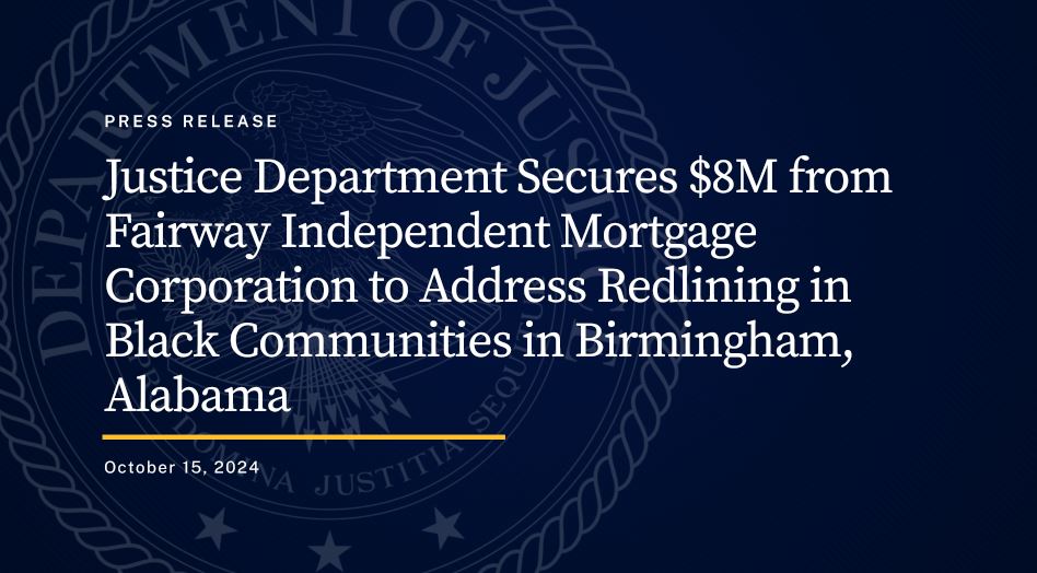 CivilRights's tweet photo. Justice Department Secures $8M from Fairway Independent Mortgage Corporation to Address Redlining in Black Communities in Birmingham, Alabama

🔗: https://t.co/M6N9hW3or7 https://t.co/CNgnHdznKE