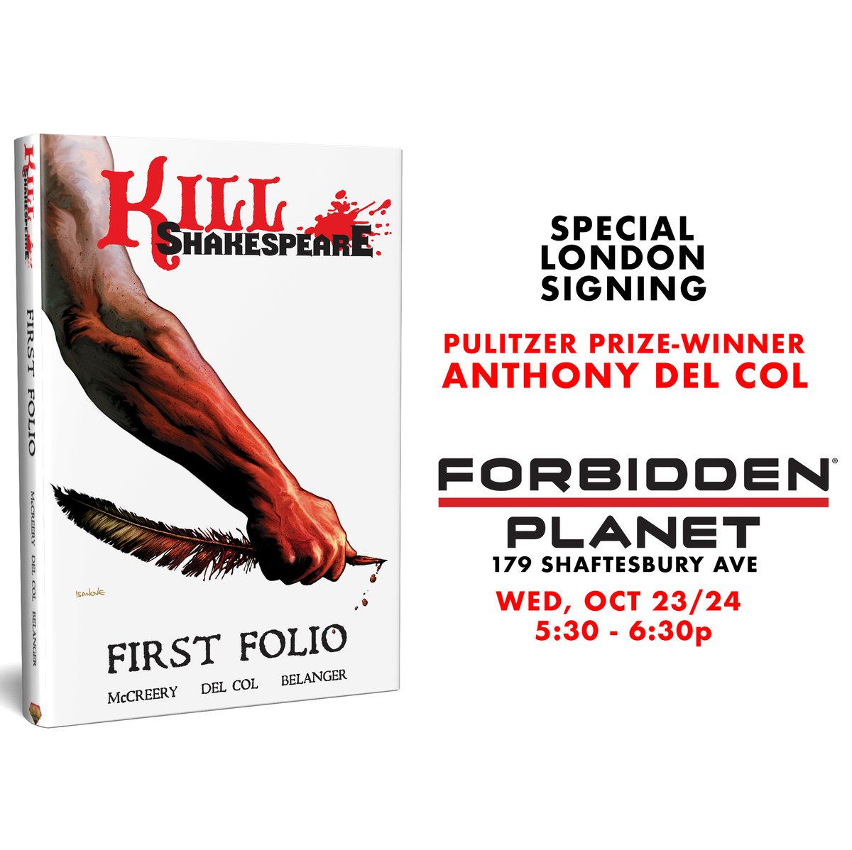 anthony_delcol's tweet image. I&apos;ll be in London next week for a @BBCSounds project and while there will be doing a signing at @ForbiddenPlanet London! Swing by to say hello and check out the brand-new(!) KILL SHAKESPEARE: FIRST FOLIO!