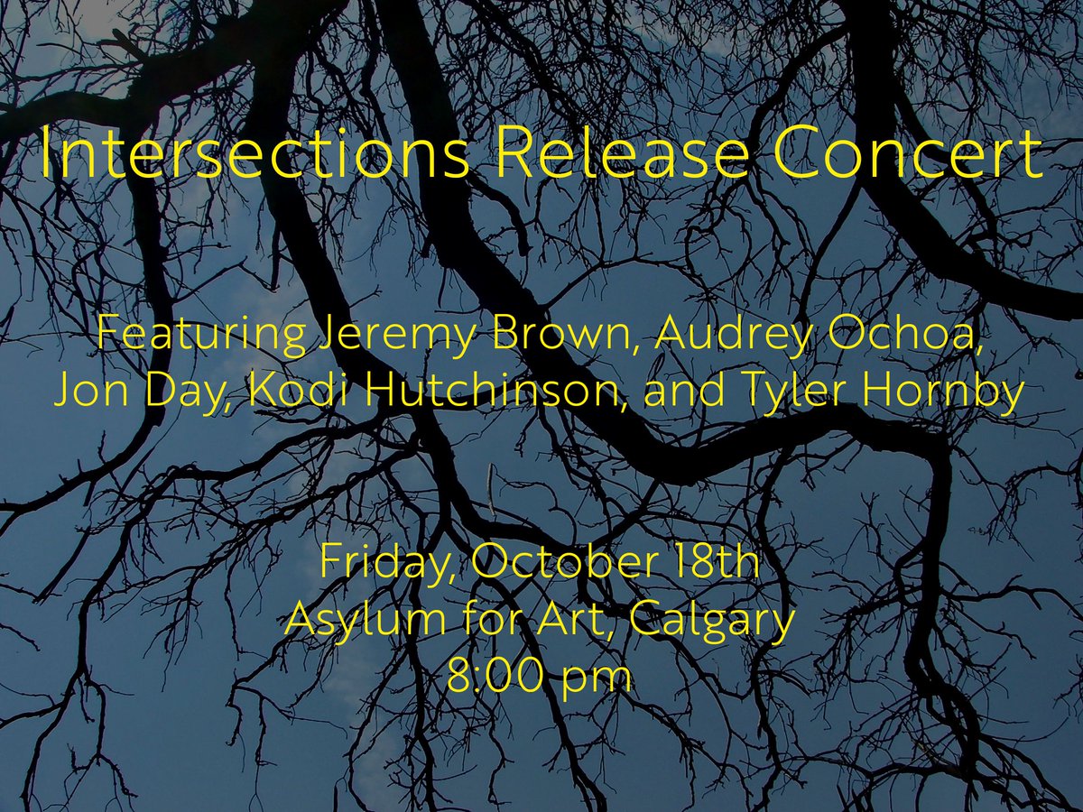 Chronograph Records (@chronorecords) on Twitter photo Join Jeremy Brown and Audrey Ochoa this Friday, October 18th for the release concert of their new collaborative record "Intersections" at the Asylum for Art in Calgary. 🎷
Tickets: asylumforart.ca/live/event/jer…
<a href="/theasylumforart/">Asylum for Art</a> @audreyochoa <a href="/Scoobasaurus/">Kodi Hutchinson</a> <a href="/tylerhornby1/">Tyler Hornby</a> Join Jeremy Brown and Audrey Ochoa this Friday, October 18th for the release concert of their new collaborative record "Intersections" at the Asylum for Art in Calgary. 🎷
Tickets: asylumforart.ca/live/event/jer…
<a href="/theasylumforart/">Asylum for Art</a> @audreyochoa <a href="/Scoobasaurus/">Kodi Hutchinson</a> <a href="/tylerhornby1/">Tyler Hornby</a>