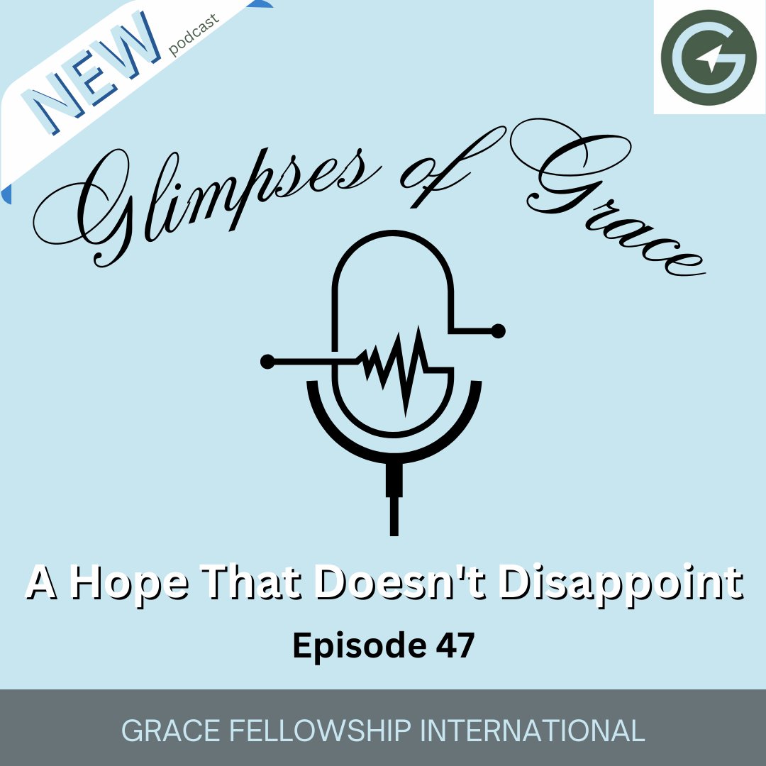 Glimpses of Grace
Check out Episode 47: "A Hope That Doesn't Disappoint"
📷In this episode, John and Mark discuss hope, which is defined as "a confident expectation of good things to come." Hope is not "wishful thinking." 
open.spotify.com/episode/1EuWjW…...