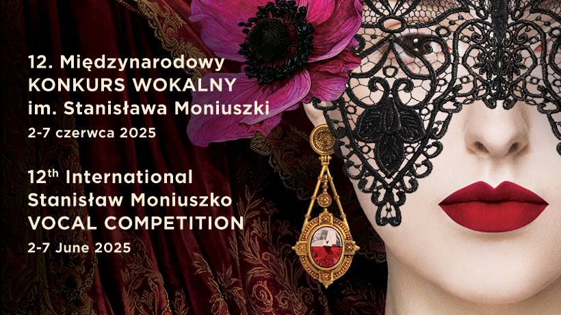 📢Registration for the 12th  Moniuszko Vocal Competition (2–7 June 2025) is now open. 

👩‍💻You can apply if you were born between 2 June 1992 and 2 June 2007.

📲All you need to do to apply is fill in an online application form! 

📌More info: teatrwielki.pl/en/dzialalnosc…
