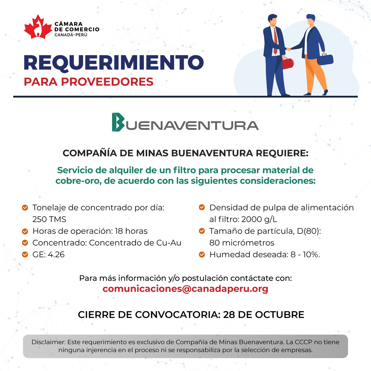 Invitamos a todos los proveedores canadienses a postular al requerimiento de COMPAÑÍA DE MINAS BUENAVENTURA.

Para postular o solicitar más información, comunícate a comunicaciones@canadaperu.org.

Cierre de convocatoria: 28 de octubre.