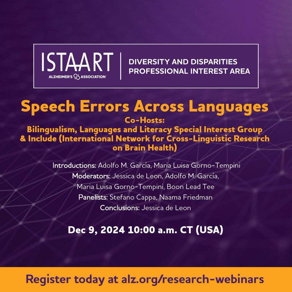 🧠🌍 Excited for the upcoming <a href="/ISTAART/">ISTAART</a> webinar on Speech Errors Across Languages! Join experts in bilingualism &amp; brain health on Dec 9, 2024 at 10:00 a.m. CT. Don’t miss out—register today at alz.org/research-webin… 💡#AlzheimersResearch #Bilingualism #BrainHealth