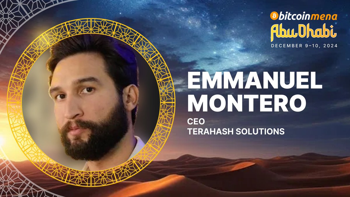We're thrilled to welcome Terahash Solutions CEO Emmanuel Montero as a #Bitcoin MENA speaker 🇦🇪