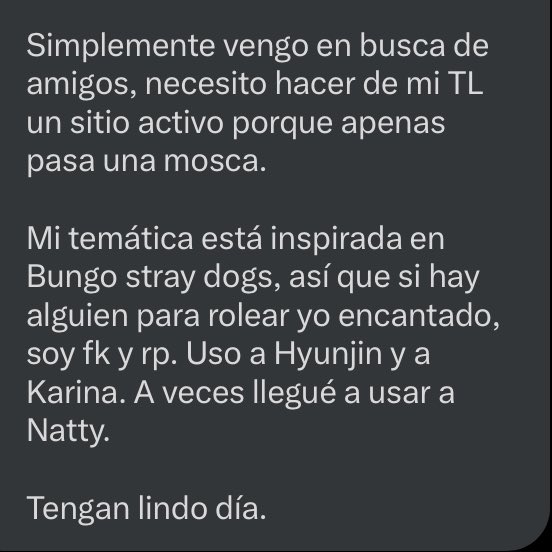 ConFessions__B's tweet image. 🌾；   @N9UKA viene buscando amigos y personas para activar su TL. Miren que tiene temática inspiradora en Bungo Stray Dogs.