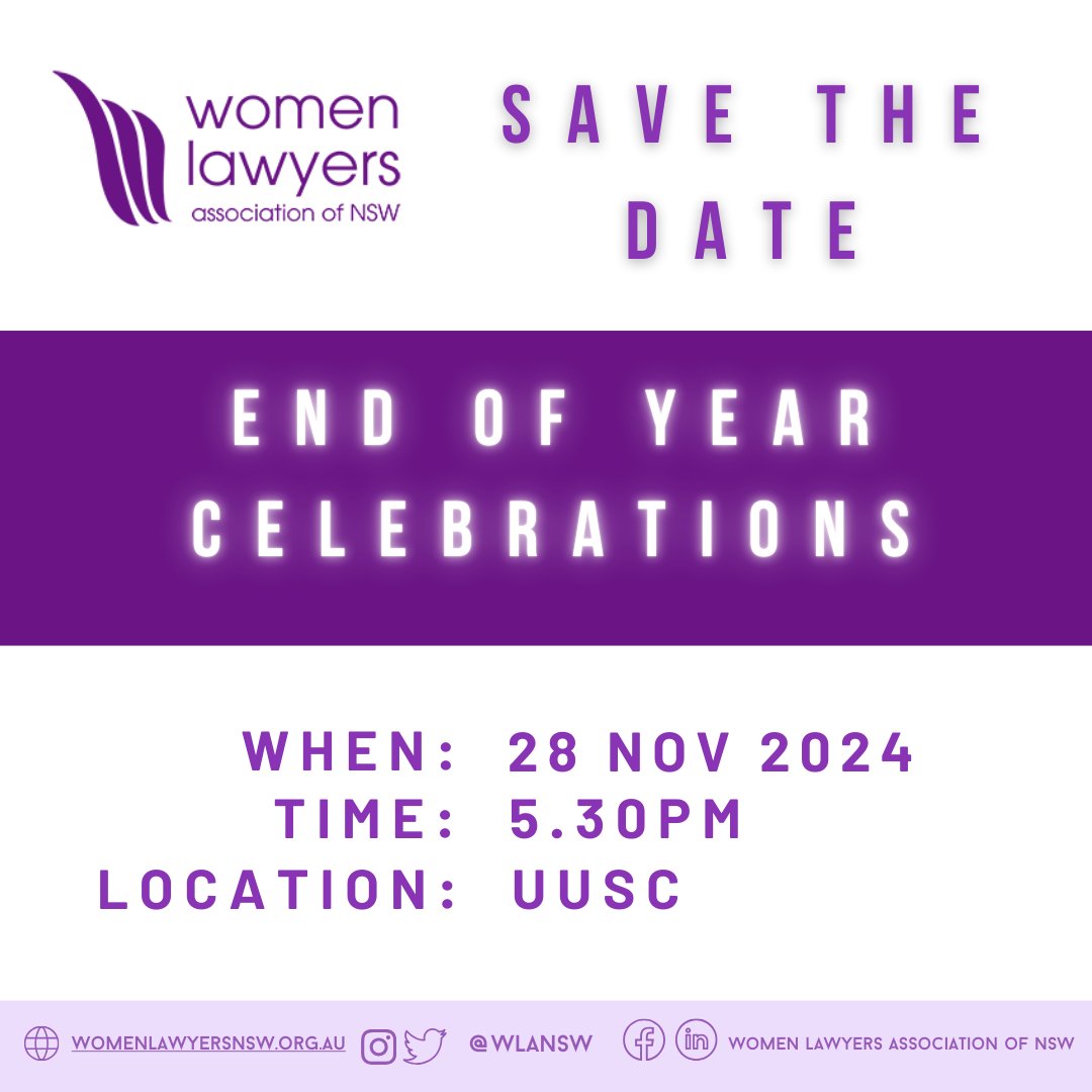 Save this date in the diary to come and celebrate the year that has been and catch up with friends and colleagues. We will also introduce our 2025 Executive Committee.  

Stay tuned for ticket information. 

#wlansw #womenlawyers #endofyear