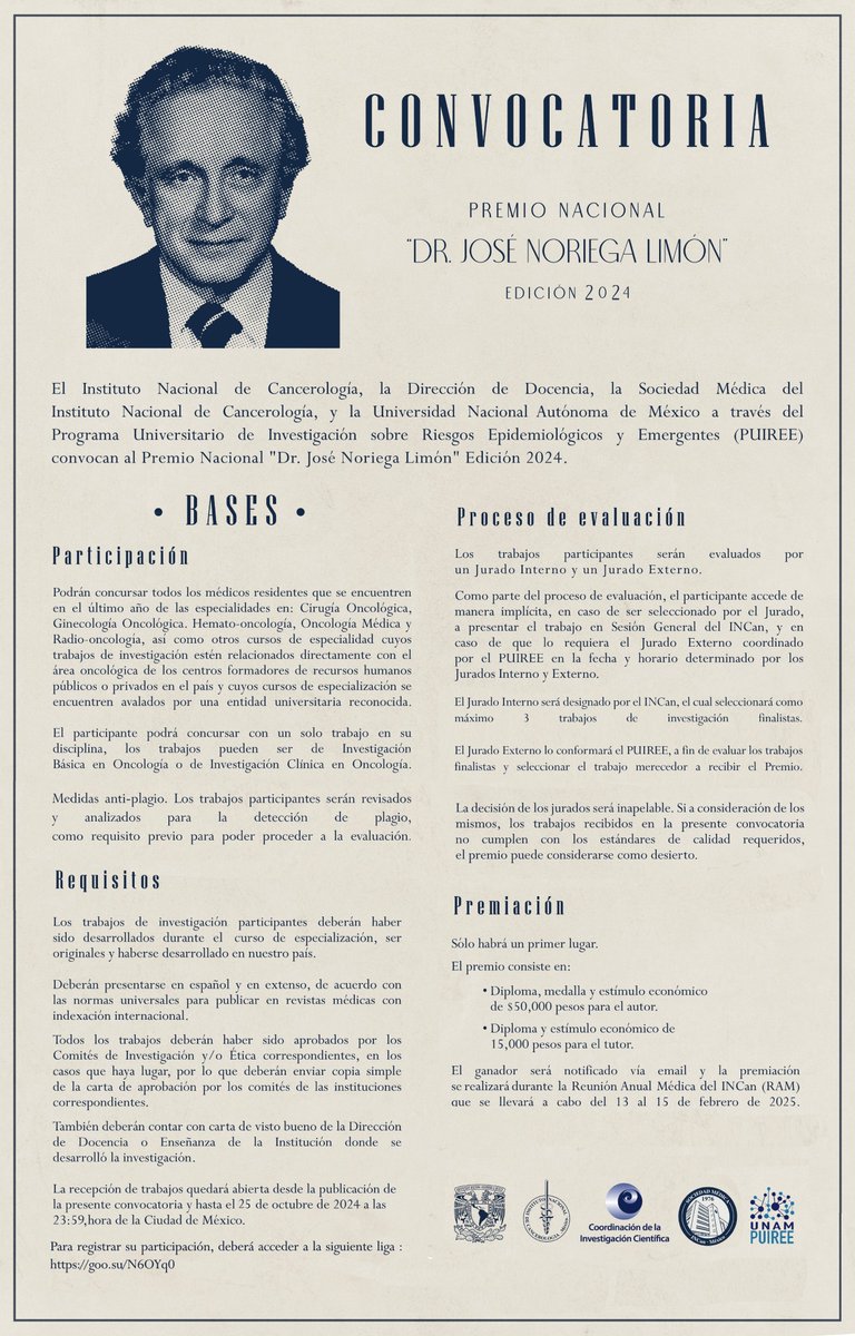 Convocatoria al  Premio Nacional "Dr. José Noriega Limón" 2024
Dirigido a médicos residentes que se encuentren en el último año de las especialidades oncológicas.
Registro: goo.su/N6OYq0