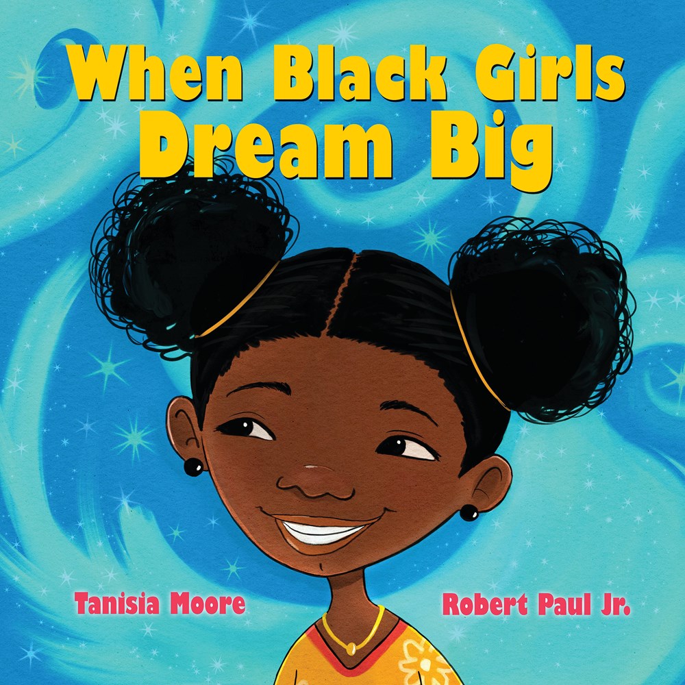John Schu (@mrschureads) on Twitter photo Happy book birthday to When Black Girls Dream Big, by @tanisiateemoore and <a href="/robertpauljr/">ROBERT PAUL JR. | Illustrator | Creator🇱🇨🇻🇮</a>! Happy book birthday to When Black Girls Dream Big, by @tanisiateemoore and <a href="/robertpauljr/">ROBERT PAUL JR. | Illustrator | Creator🇱🇨🇻🇮</a>!