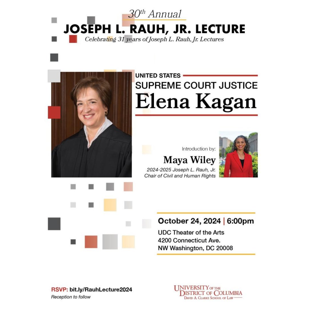 UDCLaw's tweet image. RSVP today to attend the 30th Annual Joseph L. Rauh, Jr. Lecture, delivered by United States Supreme Court Justice Elena Kagan, on October 24th, 2024. Follow the link below to register and learn more. #UDCLaw #RauhLecture
Register Here: law.udc.edu/annual-joseph-…
