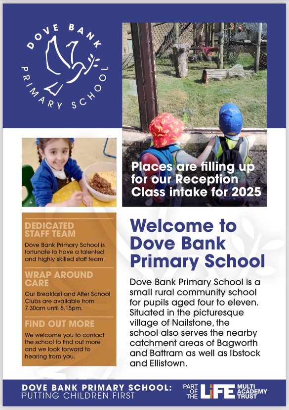 Dove Bank Primary School, Nailstone.

Starting school in August 2025? Apply now whilst places are still available!

Please contact us for a personal school tour on 01530 262371.