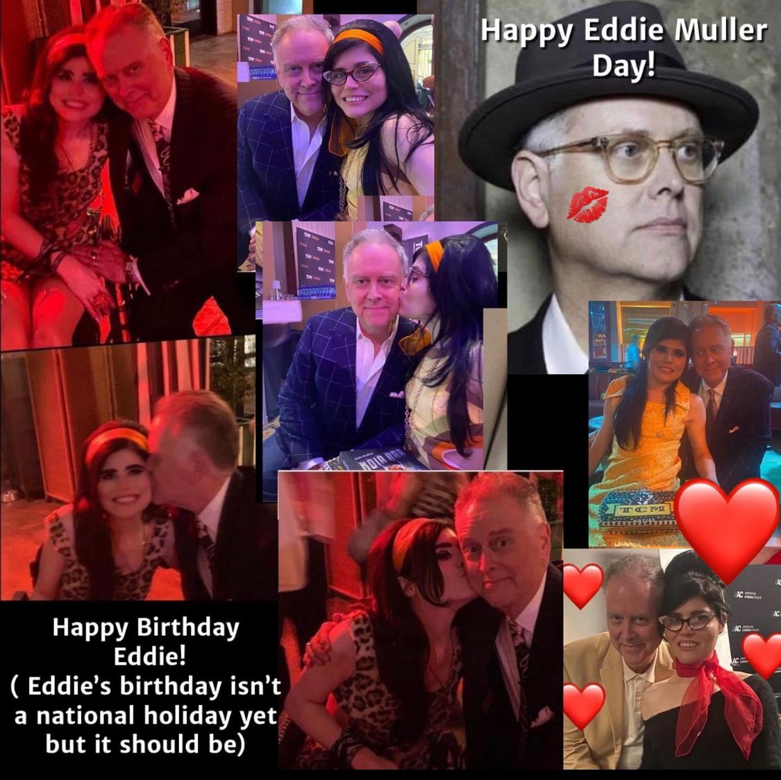 Eddie’s birthday isn’t a national holiday yet ,but it should be. Happy Birthday <a href="/EddieMuller/">Eddie Muller</a> !! 💋💋 🎉( &amp; happy Eddie Muller Day Everyone!!)🙂❤️